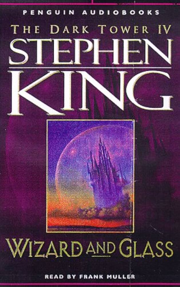 Stephen King - Wizard And Glass Dt4 Audiobook