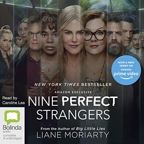 Liane Moriarty - Nine Perfect Strangers Audiobook