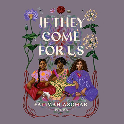Fatimah Asghar - If They Come for Us Audiobook