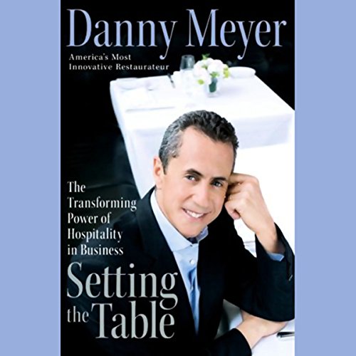 Danny Meyer - Setting the Table Audiobook