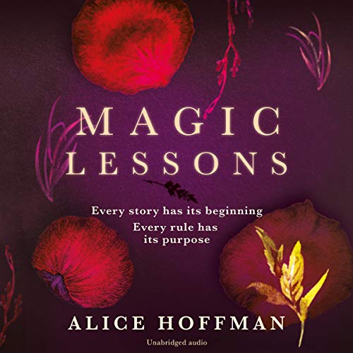 Alice Hoffman - Magic Lessons Audiobook