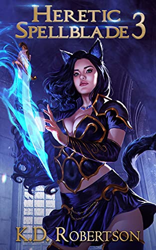 K.D. Robertson - Heretic Spellblade 3 Audiobook