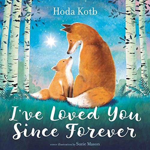 Hoda Kotb - I'Ve Loved You Since Forever Audiobook