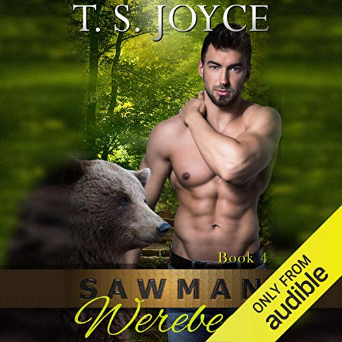 T. S. Joyce - Lumberjack Werebear Audiobook
