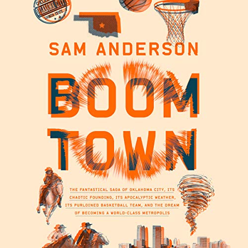 Sam Anderson - Boom Town Audiobook