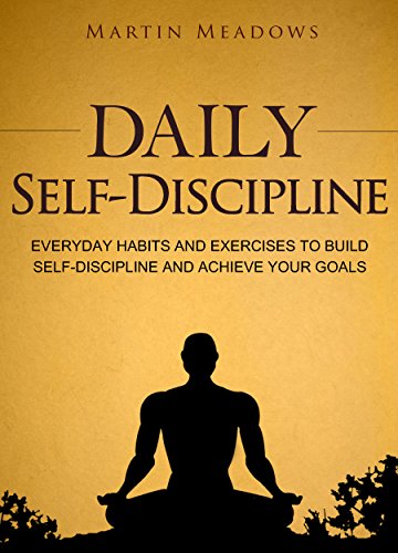 Martin Meadows - Daily Self-Discipline Audiobook