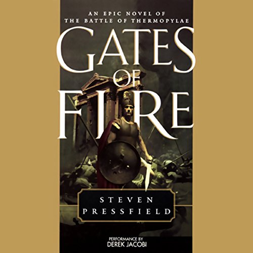Steven Pressfield - Gates of Fire Audiobook