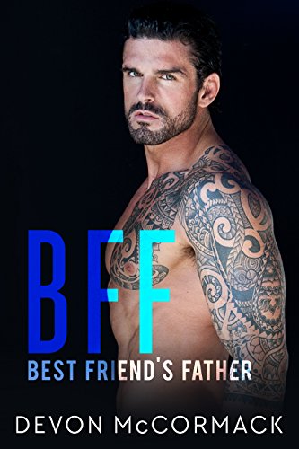 Devon Mccormack - Bff: Best Friend'S Father Audiobook