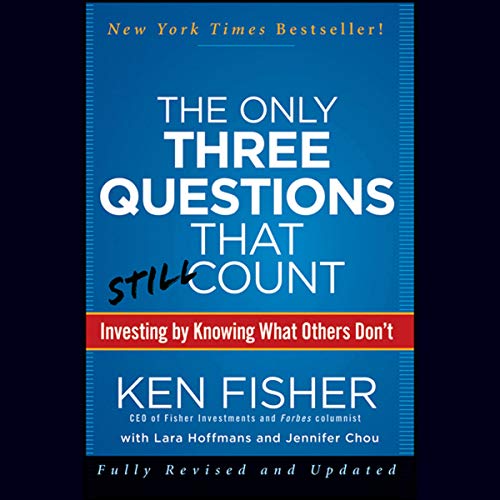 Ken Fisher - The Only Three Questions That Count Audiobook
