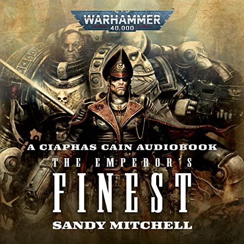 Sandy Mitchell - Ciaphas Cain: For the Emperor Audiobook