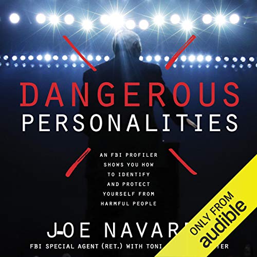 Joe Navarro - Dangerous Personalities Audiobook