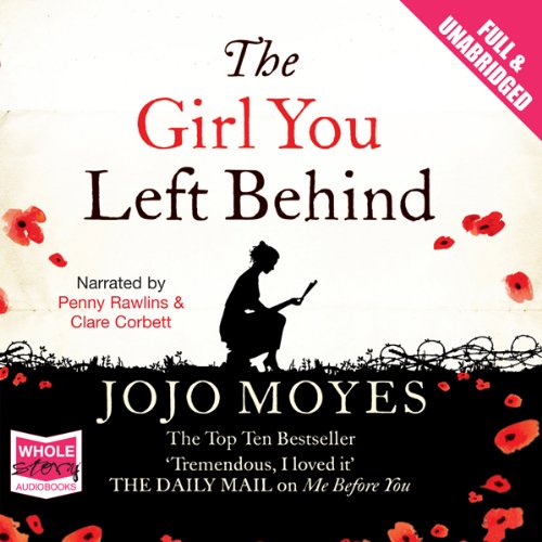 Jojo Moyes - The Girl You Left Behind Audiobook
