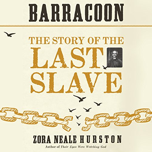 Zora Neale Hurston - Barracoon Audiobook