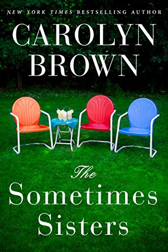 Carolyn Brown - The Sometimes Sisters Audiobook
