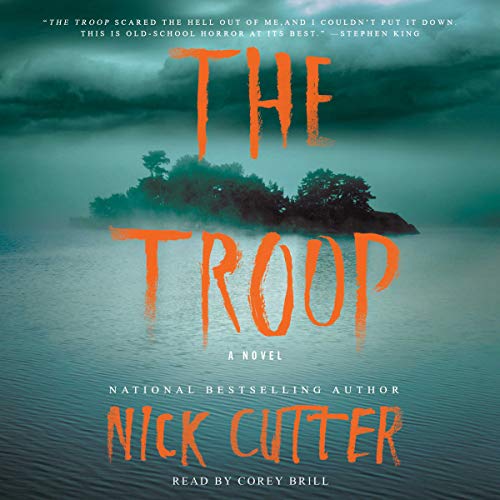 Nick Cutter - The Troop Audiobook