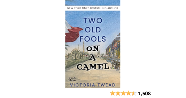Victoria Twead - Two Old Fools on a Camel Audiobook