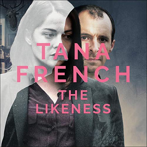 Tana French - The Likeness Audiobook