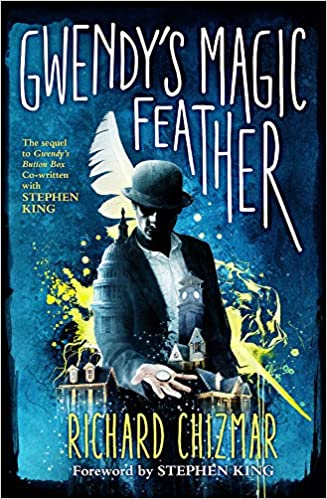 Richard Chizmar - Gwendy'S Magic Feather Audiobook