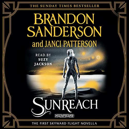 Brandon Sanderson, Janci Patterson - Sunreach Audiobook