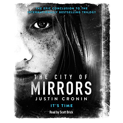 Justin Cronin - The City of Mirrors Audiobook