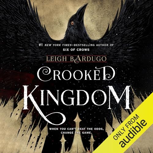 Leigh Bardugo - Crooked Kingdom Audiobook