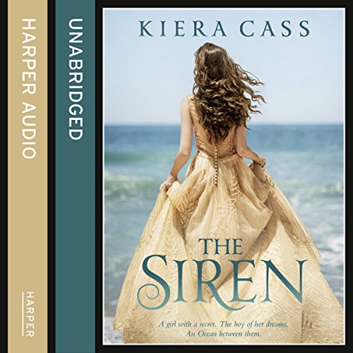 The Siren Audiobook by Kiera Cass