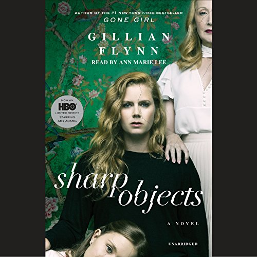 Sharp Objects Audiobook - Gillian Flynn