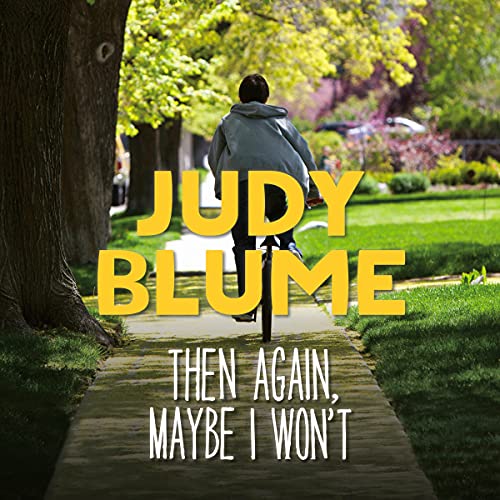 Judy Blume - Then Again, Maybe I Won'T Audiobook