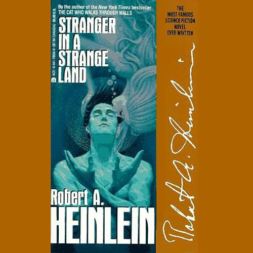 Stranger in a Strange Land Audiobook - Robert A. Heinlein