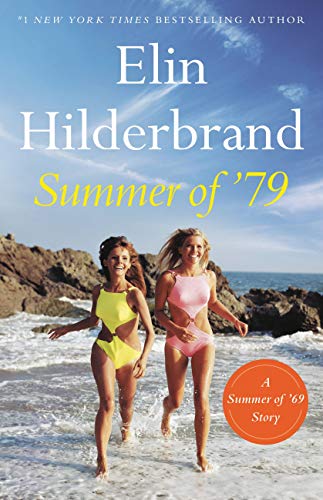 Elin Hilderbrand - Summer of '79 Audiobook