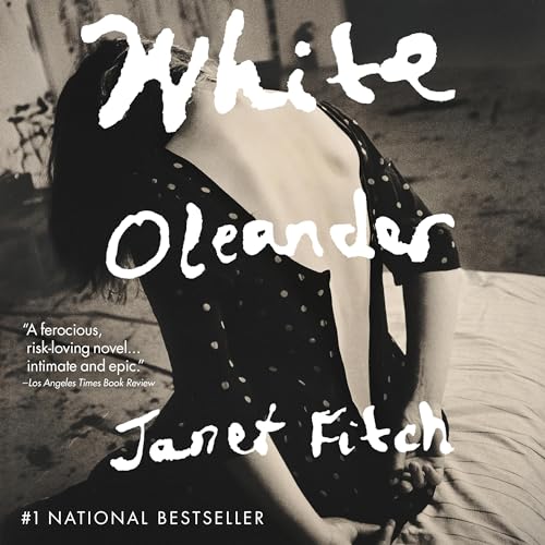 Janet Fitch - White Oleander Audiobook