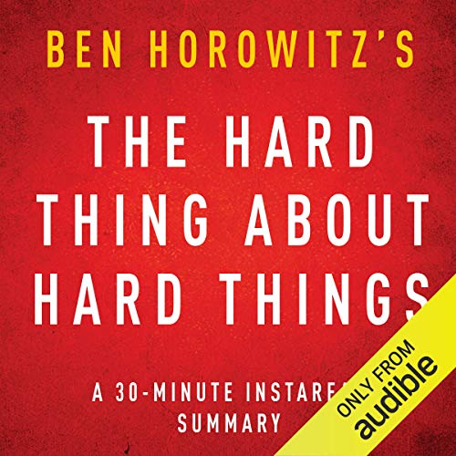 Ben Horowitz - The Hard Thing About Hard Things Audiobook