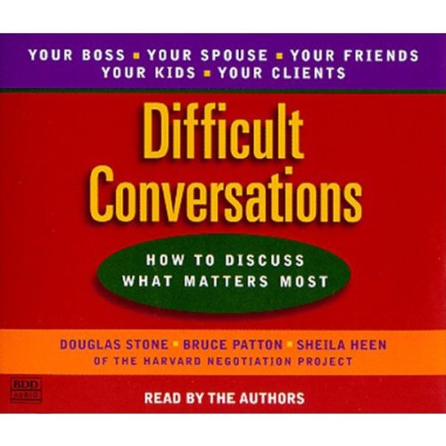 Douglas Stone - Difficult Conversations Audiobook