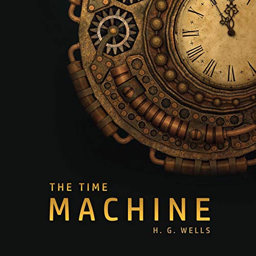 H. G. Wells - The Time Machine Audiobook