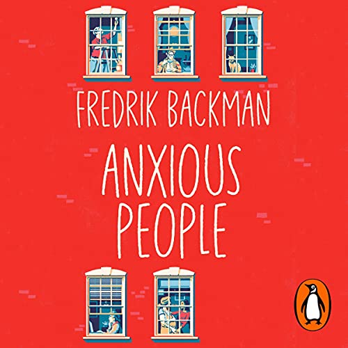 Fredrik Backman - Anxious People Audiobook