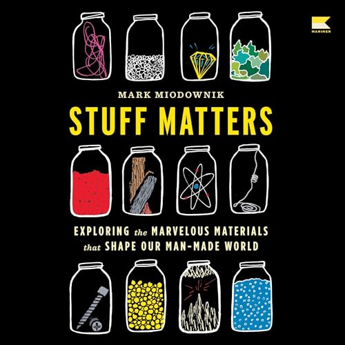Mark Miodownik - Stuff Matters Audiobook