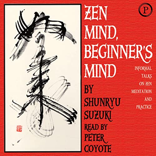 Shunryu Suzuki - Zen Mind, Beginner'S Mind Audiobook
