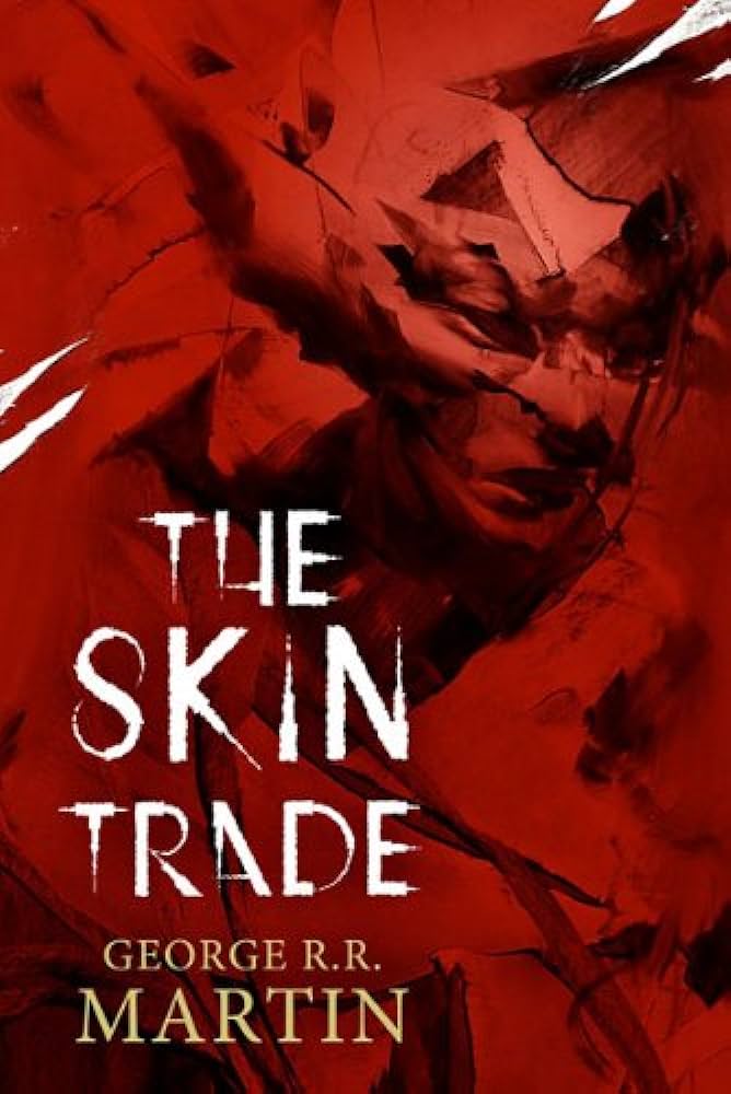 George R. R. Martin - The Skin Trade Audiobook