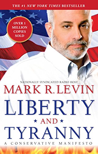 Mark R. Levin - Liberty And Tyranny Audiobook