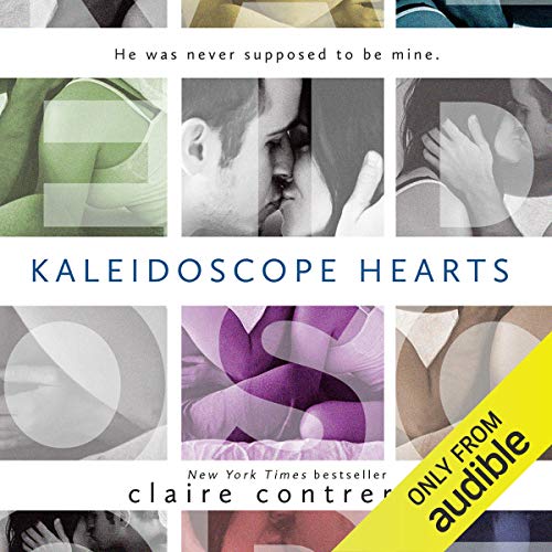 Kaleidoscope Hearts Audiobook - Claire Contreras
