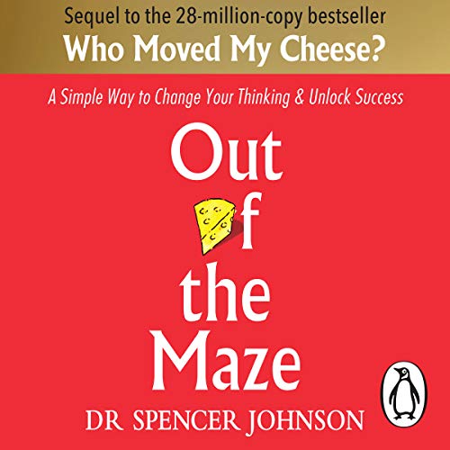 Spencer Johnson - Out of the Maze Audiobook