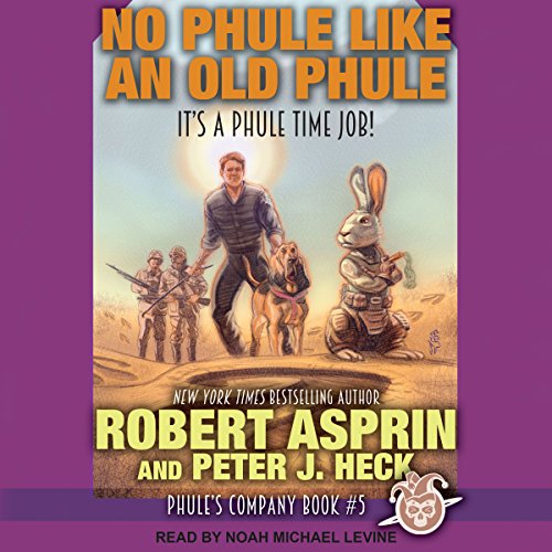 Robert Asprin - No Phule Like an Old Phule Audiobook