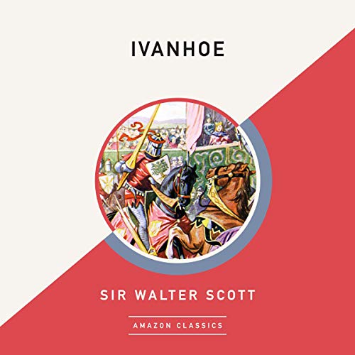 Sir Walter Scott - Ivanhoe Audiobook