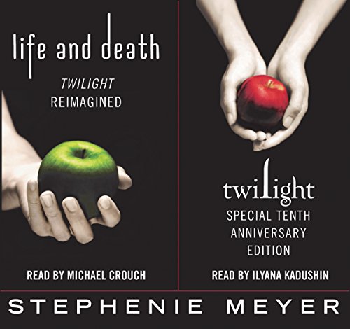 Stephenie Meyer - Twilight Tenth Anniversary/Life And Death Dual Edition Audiobook