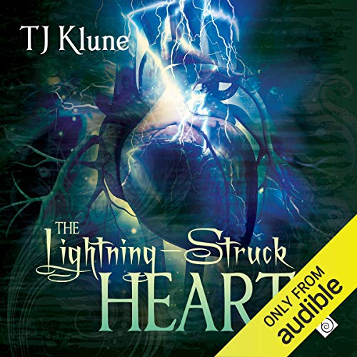 Tj Klune - The Lightning-Struck Heart Audiobook