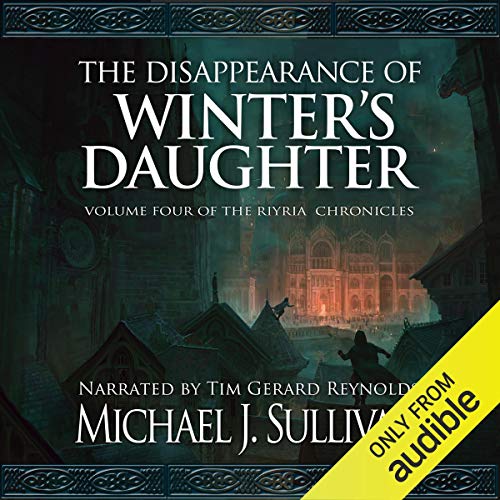 Michael J. Sullivan - The Disappearance of Winter'S Daughter Audiobook