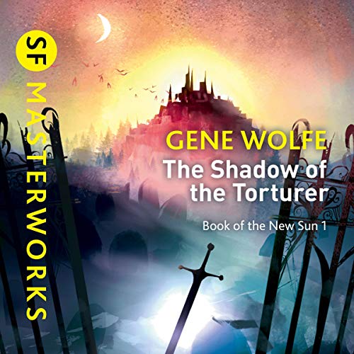 The Shadow of the Torturer Audiobook - Gene Wolfe