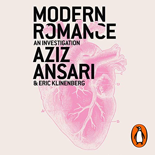 Modern Romance Audiobook - Aziz Ansari, Eric Klinenberg