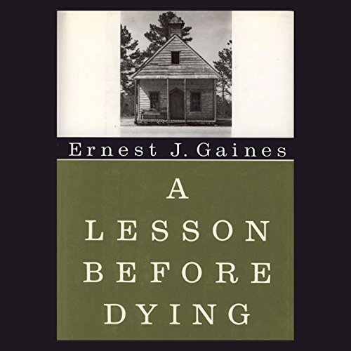 Ernest J. Gaines - A Lesson Before Dying Audiobook