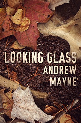 Andrew Mayne - Looking Glass Audiobook
